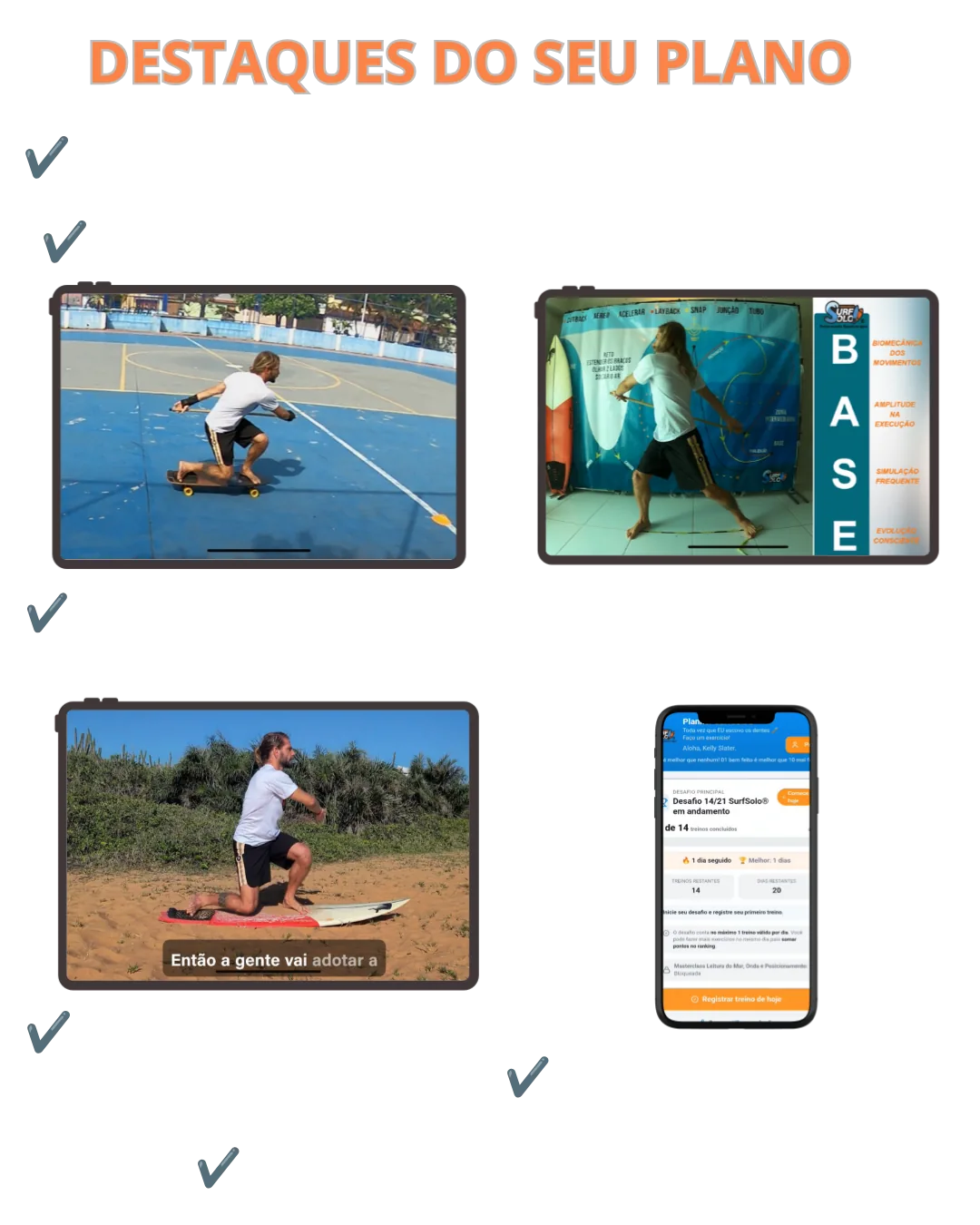 Conteúdo do SURFSOLO® Base Postura Estilo Pro: aulas, exercícios e app
